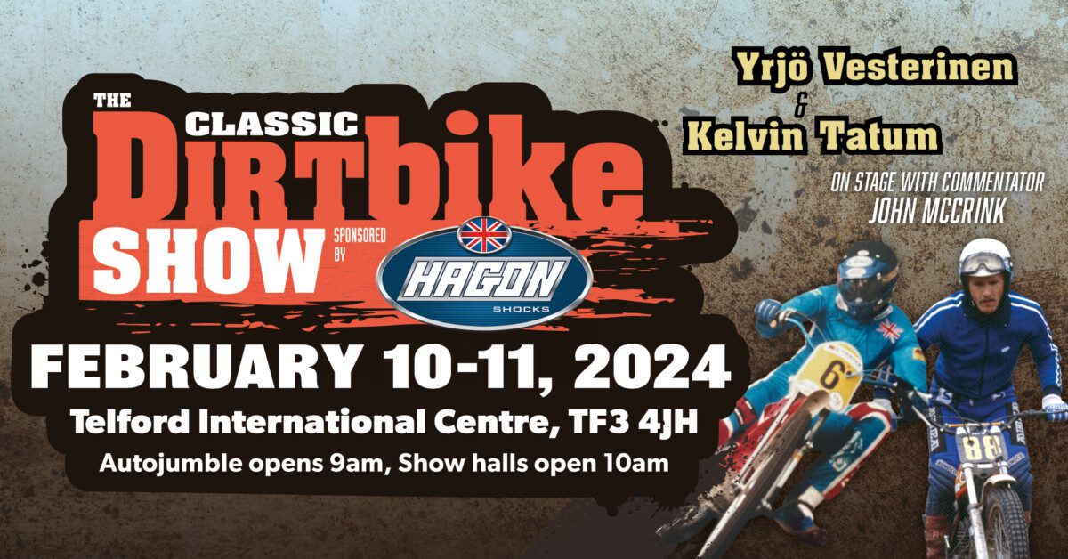 CLASSIC DIRT BIKE SHOW 2024 FEATURES TWO MOTORSPORT LEGENDS The